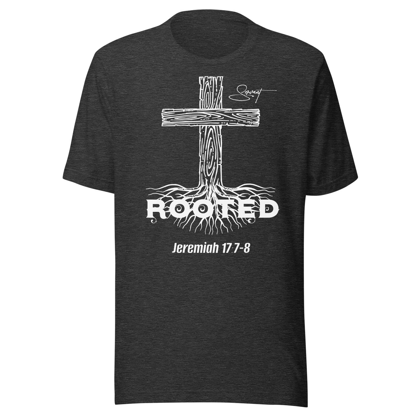 The "Rooted In Christ" T-Shirt