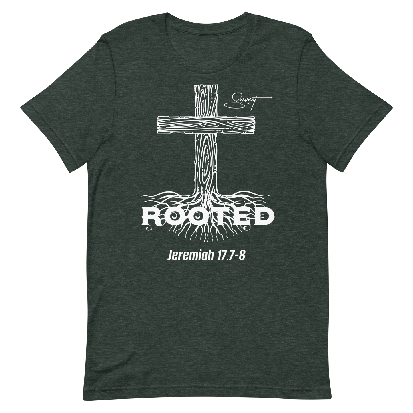 The "Rooted In Christ" T-Shirt